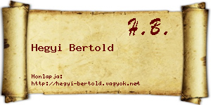 Hegyi Bertold névjegykártya